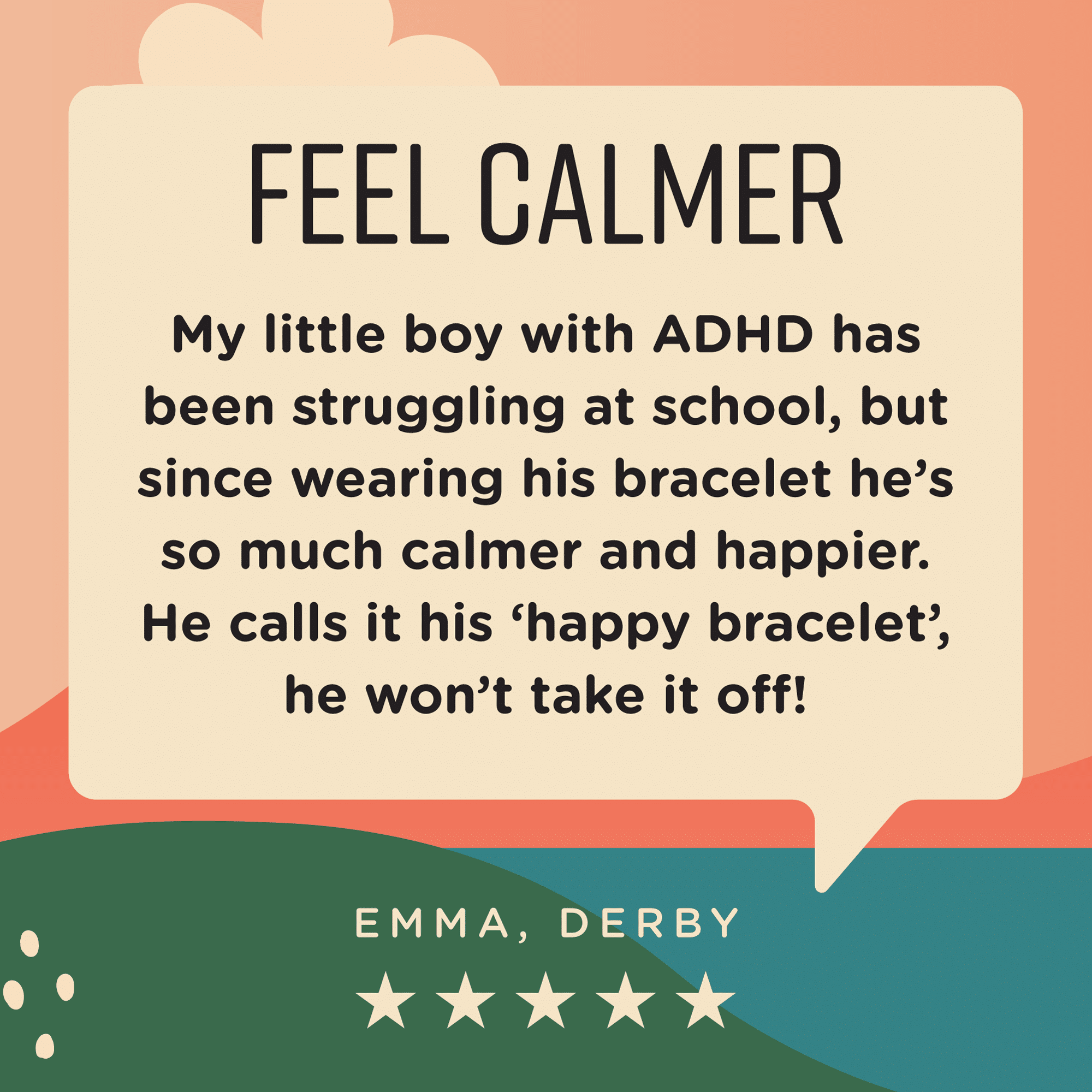 A testimonial reads: My little boy with ADHD is much calmer and happier at school since wearing his Earthband PEMF Bracelet—he even calls it his ‘happy bracelet’ and never wants to take it off! - Emma, Derby.