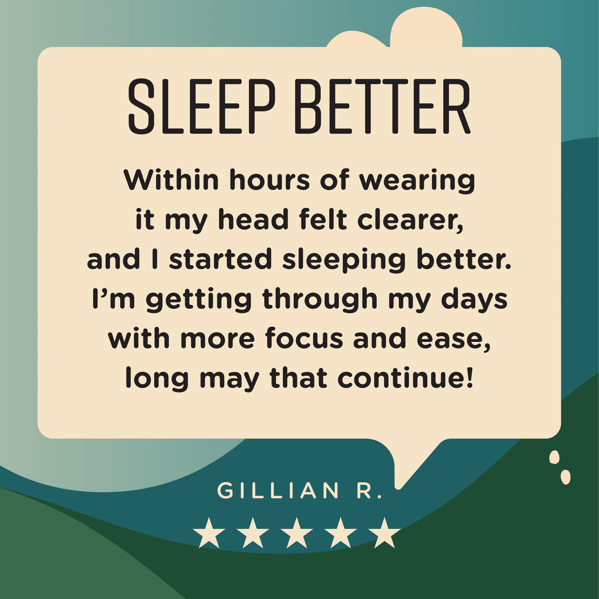 A testimonial in a speech bubble says: With the Earthband PEMF Bracelet, my head felt clearer and I started sleeping better within hours. My days are now more focused and easier—long may that continue! —Gillian R., 5 stars.